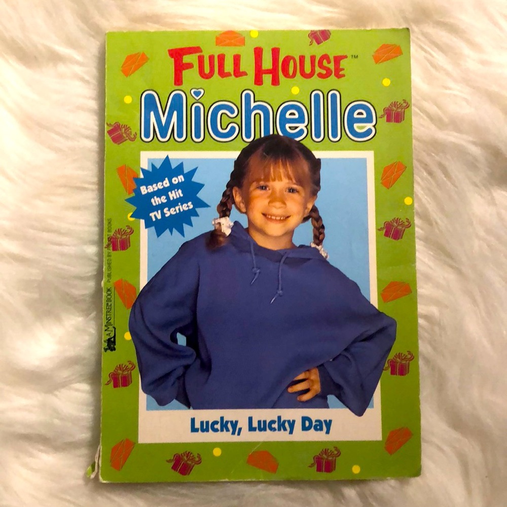 FULL HOUSE MICHELLE LUCKY, LUCKY DAY By Laura O’Neil